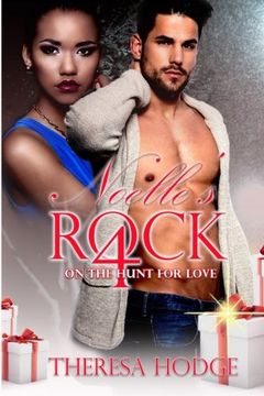 portada Noelle's Rock 4: On The Hunt For Love: On The Hunt For Love: Volume 4
