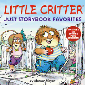 portada Little Critter: Just Storybook Favorites: Includes 6 Stories Plus Stickers! (en Inglés)