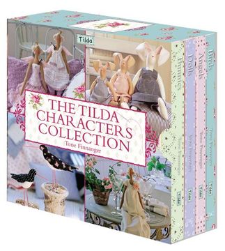 portada The Tilda Characters Collection: Birds, Bunnies, Angels & Dolls (en Inglés)