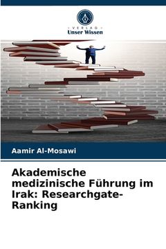portada Akademische medizinische Führung im Irak: Researchgate-Ranking (in German)