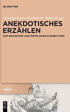 portada Anekdotisches Erzählen zur Geschichte und Poetik Einer Kleinen Form (en Alemán)