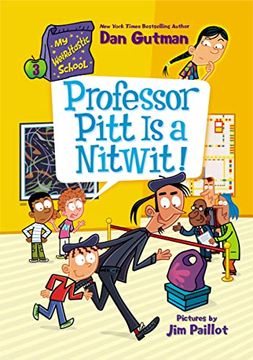 portada My Weirdtastic School #3: Professor Pitt is a Nitwit! 