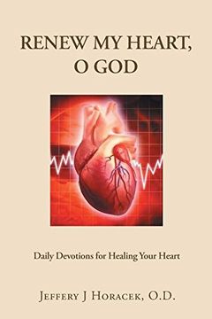 portada Renew My Heart, O God: Daily Devotions for Healing Your Heart