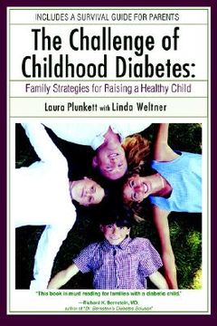 portada the challenge of childhood diabetes: family strategies for raising a healthy child (in English)