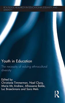 portada Youth in Education: The Necessity of Valuing Ethnocultural Diversity (Routledge Research in Educational Equality and Diversity) (en Inglés)