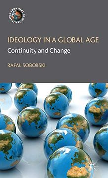 portada Ideology in a Global Age: Continuity and Change (Frontiers of Globalization) (en Inglés)