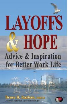 portada Layoffs & Hope: Advice & Inspiration for Better Work Life (en Inglés)