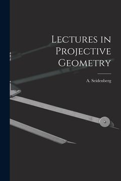 portada Lectures in Projective Geometry (en Inglés)