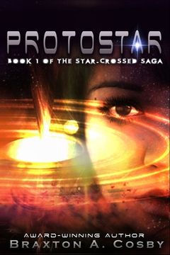 portada Protostar: The Star-Crossed Saga (en Inglés)
