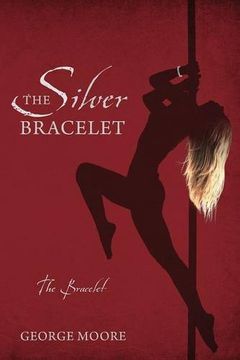 portada The Silver Bracelet: The Bracelet