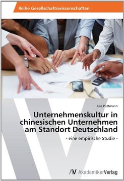 portada Unternehmenskultur in chinesischen Unternehmen am Standort Deutschland: - eine empirische Studie -