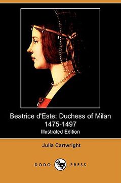 Libro beatrice d este duchess of milan 1475 1497 illustrated