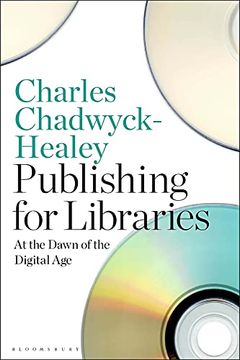 portada Publishing for Libraries: At the Dawn of the Digital Age (en Inglés)