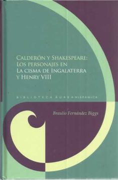 portada Calderón y Shakespeare: los personajes en la cisma de Inglaterra y Henry VIII