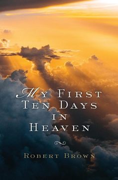 portada My First ten Days in Heaven (en Inglés)