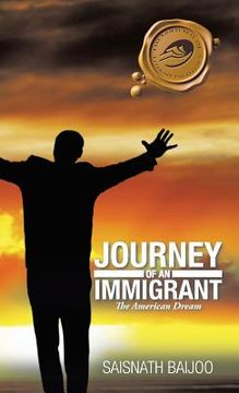 portada Journey of an Immigrant: The American Dream (en Inglés)