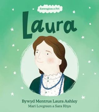 portada Laura: Bywyd Mentrus Laura Ashley (en Welsh)