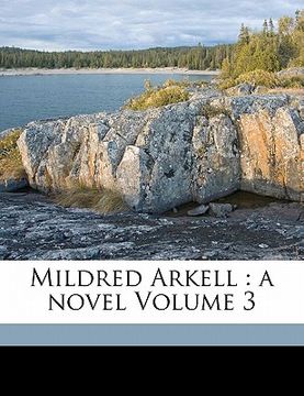 portada mildred arkell: a novel volume 3 (en Inglés)