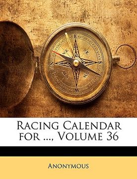 portada racing calendar for ..., volume 36 (in English)