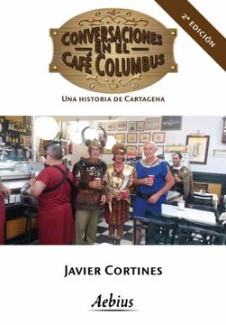 portada Conversaciones en el Cafe Columbus 2ª Edicion