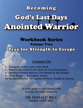 portada Becoming God's Last Days Anointed Warrior Workbook 2 (en Inglés)