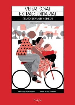 portada Veras Cosas Extraordinarias Relatos de Viajes y Recetas (in Spanish)
