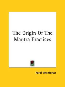 portada the origin of the mantra practices (en Inglés)