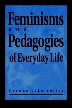 portada feminisms & pedagogies of everyday (en Inglés)