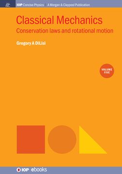 portada Classical Mechanics, Volume 5: Conservation Laws and Rotational Motion (in English)