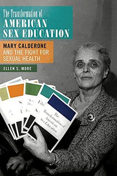 portada The Transformation of American sex Education: Mary Calderone and the Fight for Sexual Health (in English)