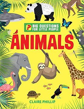 portada Big Questions for Little People: Animals (en Inglés)