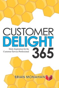 portada Customer Delight 365: Daily Inspiration for the Customer Service Professional (en Inglés)