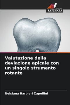 portada Valutazione della deviazione apicale con un singolo strumento rotante (in Italian)