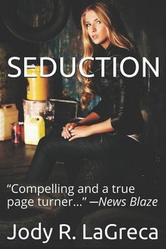 portada Seduction: Get ready to be entertained as all of your senses will be awakened. A surprise ending is waiting to shock you! This bo
