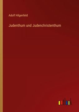 portada Judenthum und Judenchristenthum (en Alemán)