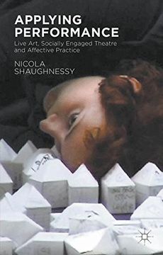 portada Applying Performance: Live Art, Socially Engaged Theatre and Affective Practice (en Inglés)