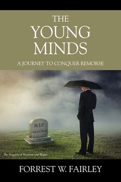portada The Young Minds: A Journey to Conquer Remorse (en Inglés)