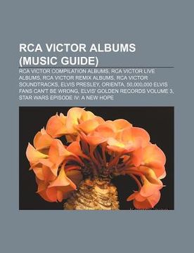 portada rca victor albums (music guide): rca victor compilation albums, rca victor live albums, rca victor remix albums, rca victor soundtracks