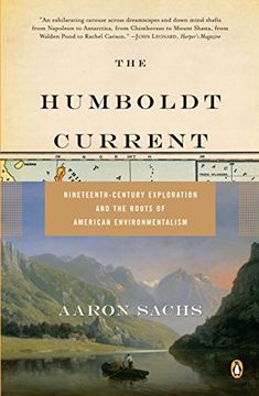 portada The Humboldt Current: Nineteenth-Century Exploration and the Roots of American Environmentalism (en Inglés)