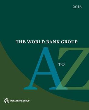 portada World Bank Group A to Z 2016 (en Inglés)