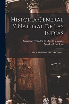 portada Historia General y Natural de las Indias: Islas y Tierrafirme del mar Oceano.