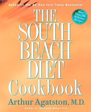 portada The South Beach Diet Cookbook: More Than 200 Delicious Recipies That fit the Nation's top Diet (in English)