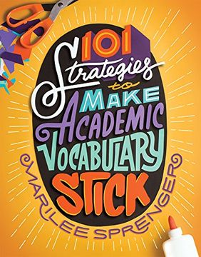 portada 101 Strategies to Make Academic Vocabulary Stick (en Inglés)