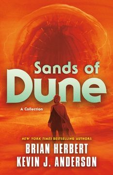portada Sands of Dune: Novellas From the Worlds of Dune (Dune, 11) (en Inglés)