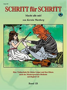 portada Step by Step 1b -- An Introduction to Successful Practice for Violin [Schritt Für Schritt]: Macht Alle Mit! (German Language Edition), Book & CD (en Alemán)