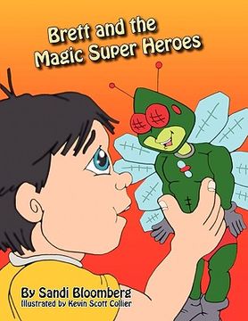 portada brett and the magic super heroes (in English)