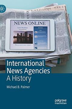 portada International News Agencies: A History (en Inglés)