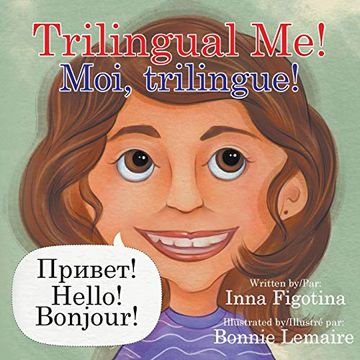 portada Trilingual me! Moi, Trilingue! (in French)