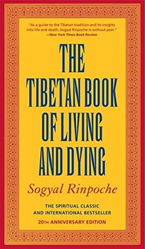 portada The Tibetan Book of Living and Dying: A new Spiritual Classic From one of the Foremost Interpreters of Tibetan Buddhism to the West (en Inglés)