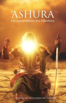 portada 'Ashura - Misrepresentations and Distortions (in English)